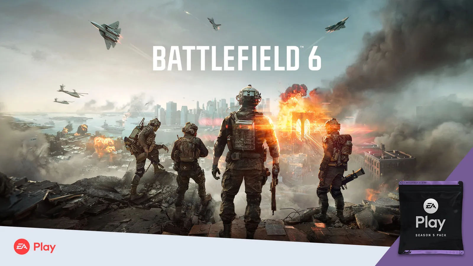 Battlefield 6 key art: four soldiers on a rooftop above a burning city, with EA Play branding and the Season 5 EA Play Pack